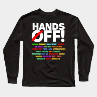 Hands-Off-Protest Long Sleeve T-Shirt